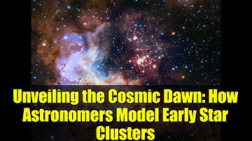 Unveiling the Cosmic Dawn: How Astronomers Model Early Star Clusters