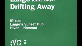 Video thumbnail of "Lange feat. Skye - Drifting Away (Lange's Sunset Dub) [2002]"