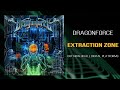 DragonForce - Extraction Zone (Official)