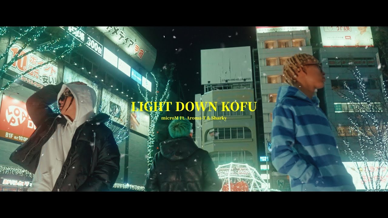 microM - LIGHT DOWN KOFU Ft. Aroma-T & Sharky (prod by MIYYA)