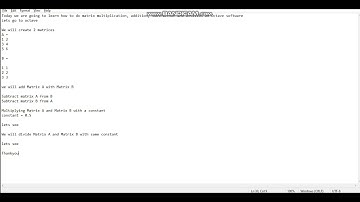 Arithmetic operations on Matrix using Octave Software. Addition|Subtraction|Multiplication|Division