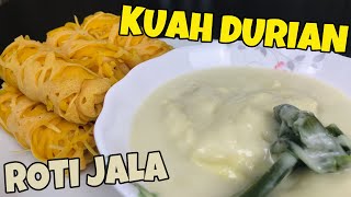 ROTI JALA KUAH DURIAN YANG SEDAP