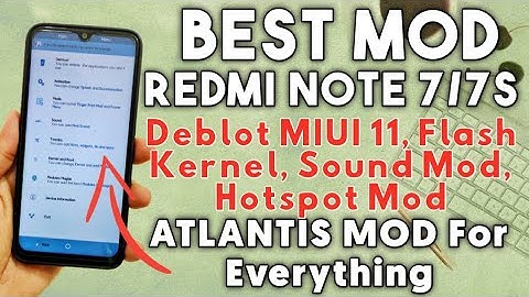 Atlantis MOD for Redmi Note 7 | Deblot MIUI 11, Flash Any Kernel, Flash Boot Animation, Flash Mod