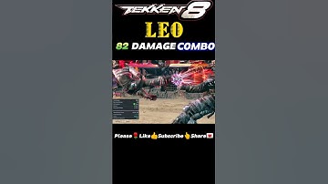 Tekken 8 | Leo Stylish 82 Damage Combo #shorts #ytshorts #youtubeshorts #tekken #tekken8 #combo