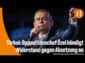 Türkisches Gericht setzt CHP-Chef ab – Özel will sich wehren