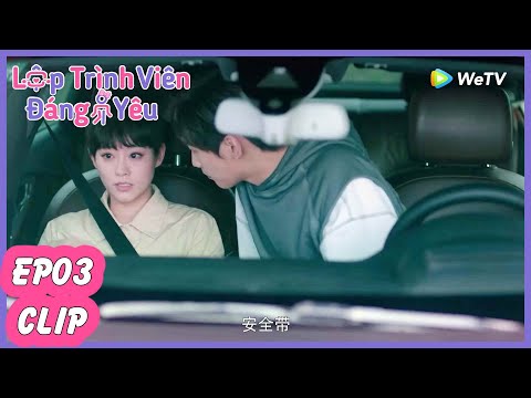 Tập 03 | Lập Trình Viên Đáng Yêu | Hình Chiêu Lâm & Chúc Tự Đan| Lục Ly Rung Động Rồi Nè! |  Clip