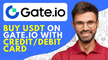 How to Buy USDT on Gate.io With Credit/Debit Card | Bank Transfer | P2P - 2025