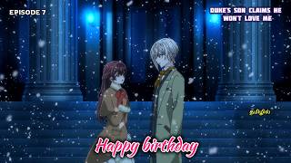 💔 I Won’t LOVE You but❤️‍🩹 EPISODE 7 intamil🪭|VOA|#animeintamil#explanation#anime