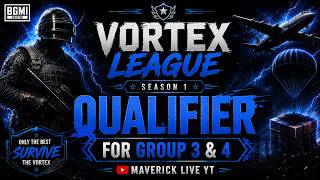 VORTEX LEAGUE S1 🏆 | GROUP 3 & 4 QUALIFIERS | LIVE NOW 🔴