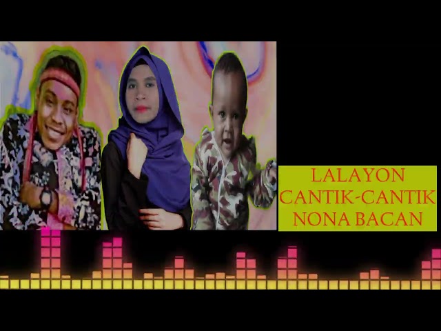 Lalayon cantik nona bacan remix 2023 class=