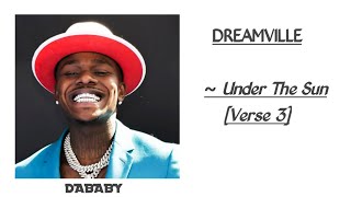 Dreamville - Under The Sun - DaBaby [Verse 3]