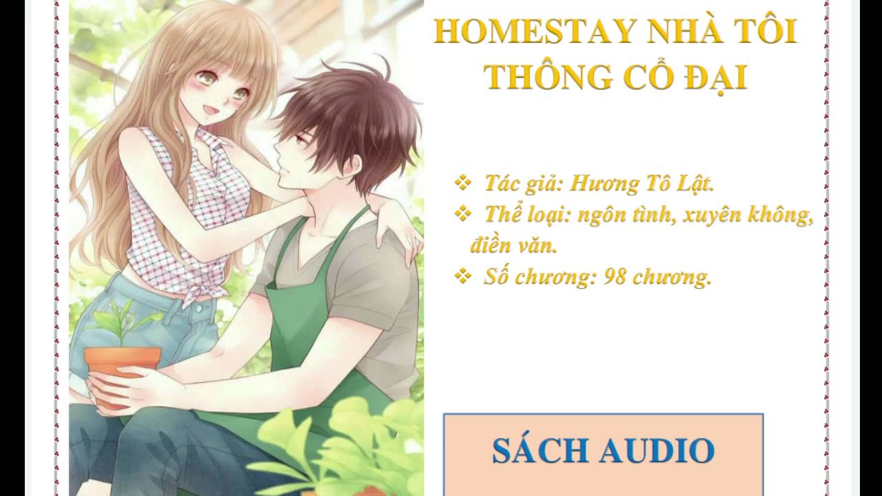 HOMESTAY NHÀ TÔI THÔNG CỔ ĐẠI _ chương 21-25 - youtube