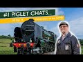 Piglet Chats...#1 - VE Day 75 Celebrations at the NYMR