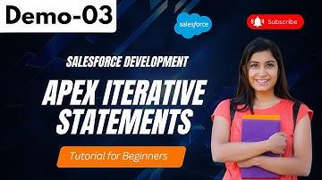 Salesforce Development Demo 03 | Apex Iterative Statements | Tutorial for Beginners