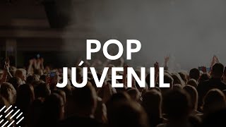 POP Júvenil CRISTIANO / Música Cristiana Júvenil