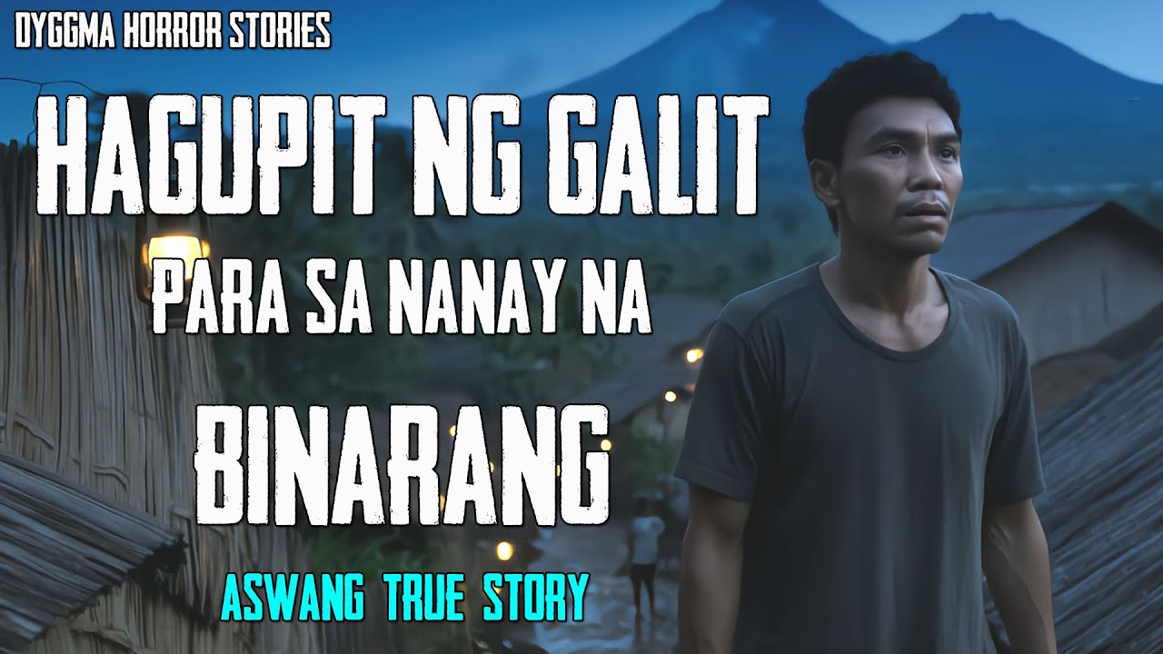 HAGUPIT NG GALIT PARA SA NANAY NA BINARANG | Kwentong Aswang | True Story