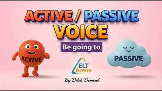 Active / Passive (Be going to Future) Dijital Story