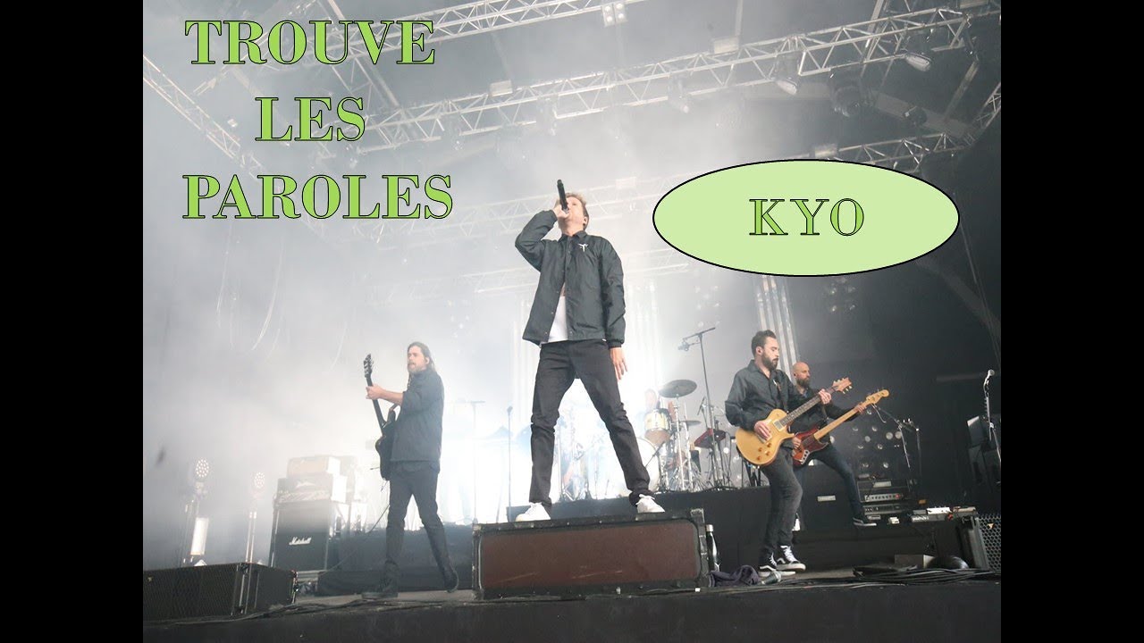 Kyo Je Saigne Encore Paroles