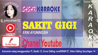 SAKIT GIGI - ERNI AYUNINGSIH (Persi KARAOKE)