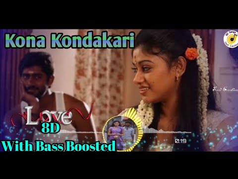 Kona kondakari  Madha Yaanai Koottam  8D Song With Bass Boosted  GV Prakash Kumar