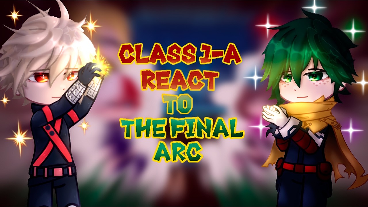 My hero academia react to Izuku Midoriya / Deku || FINAL PART || 2x || Gacha React