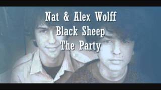 Nat & Alex Wolff Black Sheep- The Party + Lyrics *Stuido Version*