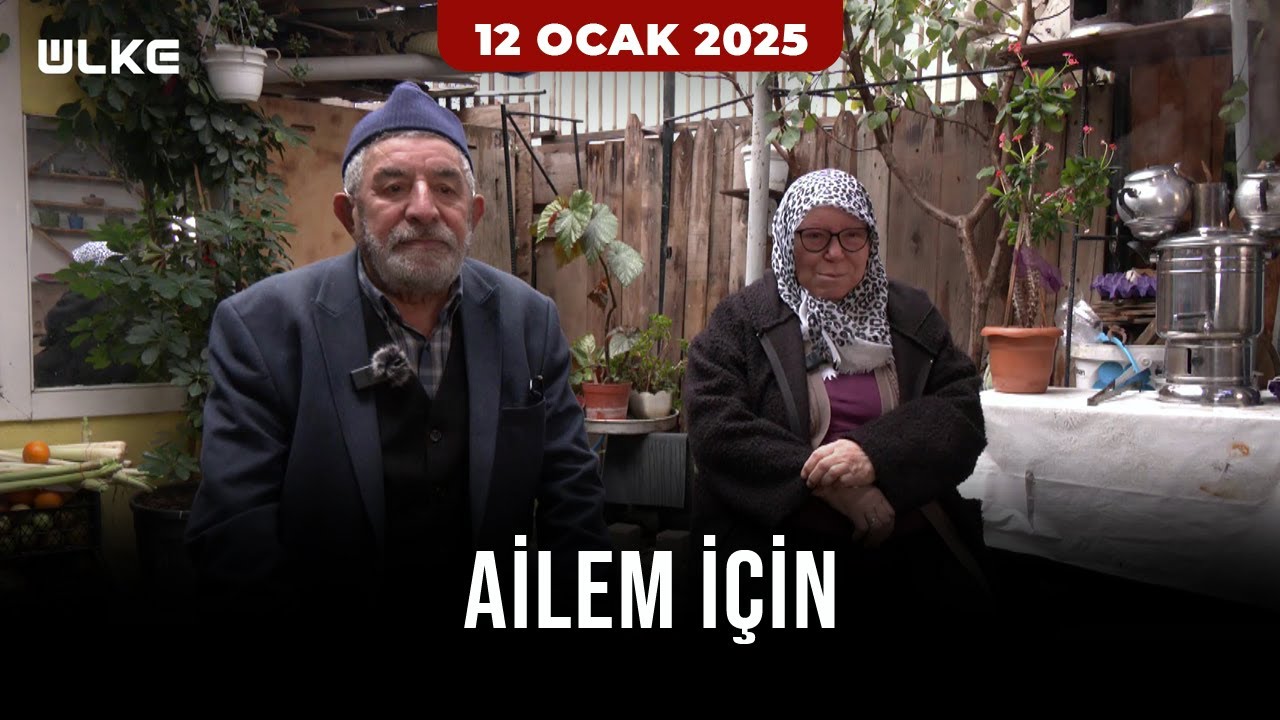 Ailem İçin – Karapelit Ailesi | 12 Ocak 2025