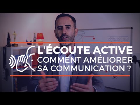 Vidéo: Technique D'écoute Active