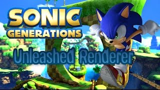 Sonic Generations PC - (1080p) Unleashed FxPipeline Renderer Mod Showcase