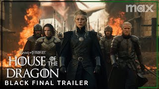 House of the Dragon Season 2 | Black Final Trailer | Max Resimi