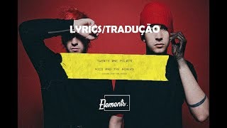 twenty one pilots: Nico And The Niners [Tradução/Lyrics]