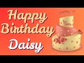 Happy Birthday Daisy &ndash; You Shine So Bright | Magical EDM Birthday Song
