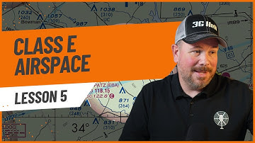 Navigating Class E Airspace - Your Guide to Airspace Types