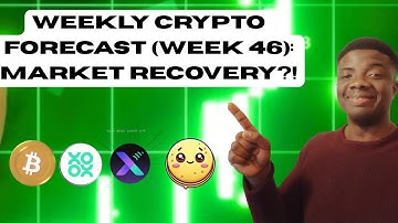 Weekly Crypto Forecast(Week 46): Market Recovery? What to Expect, Bitcoin, Crepe,XPIN,COAI & More! 🚀