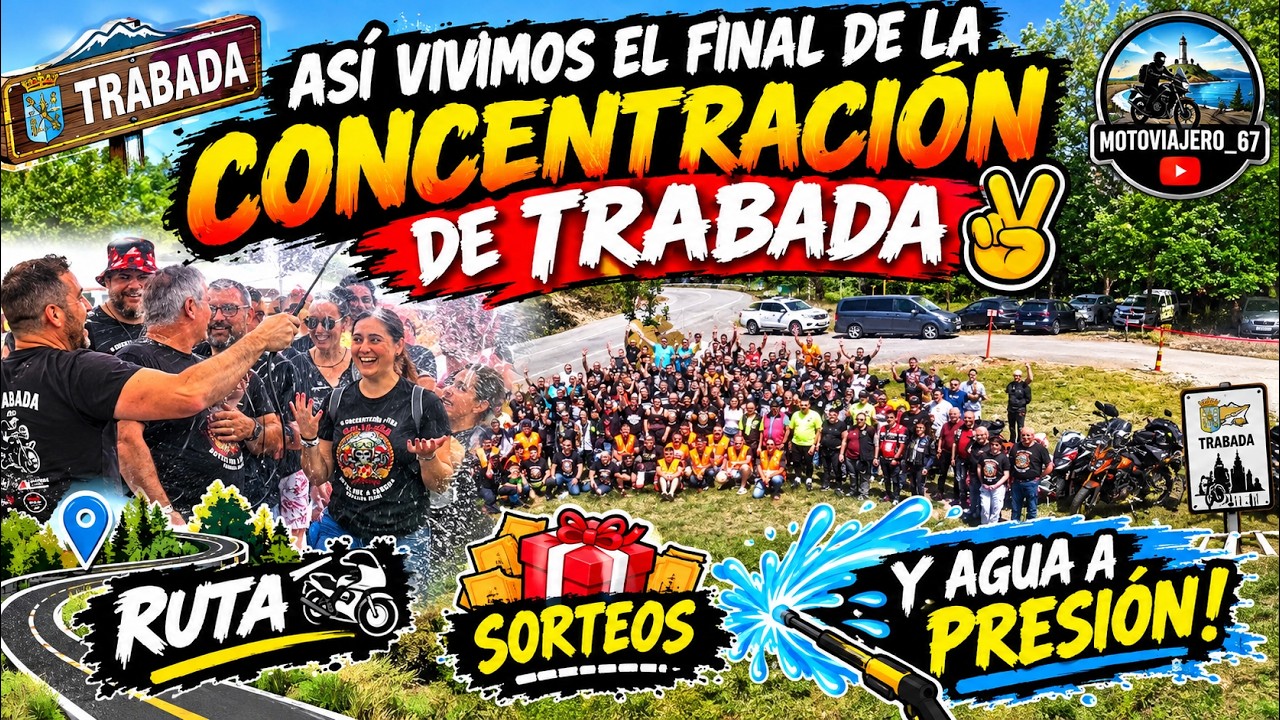ASÍ VIVIMOS EL FINAL DE LA CONCENTRACIÓN DE TRABADA