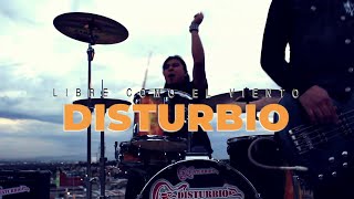 Disturbio - Libre Como El Viento chords