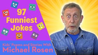 97 Funniest Jokes | Kids' Poems And Stories With Michael Rosen