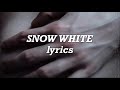 Dennis Lloyd - Snow White (Lyrics)