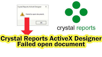 Fix error: Crystal Reports ActiveX Designer: failed to open document