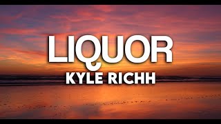 Watch Kyle Richh Liquor video
