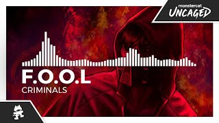 Fool - Criminals Monstercat Ep Release