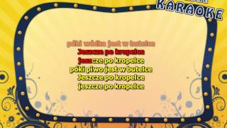Sto Lat i jeszcze po kropelce - z linią melodyczną ( karaoke )