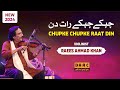 Chupke chupke raat din  new  latest  violinist raees ahmad khan  daac