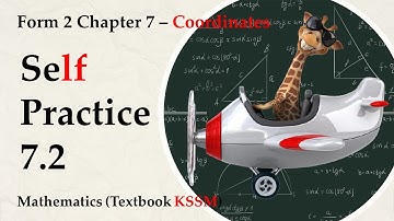 KSSM Form 2 Mathematics Chapter 7 - Self Practice 7.2 | Coordinates