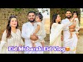 Eid mubarak eid vlog 2024