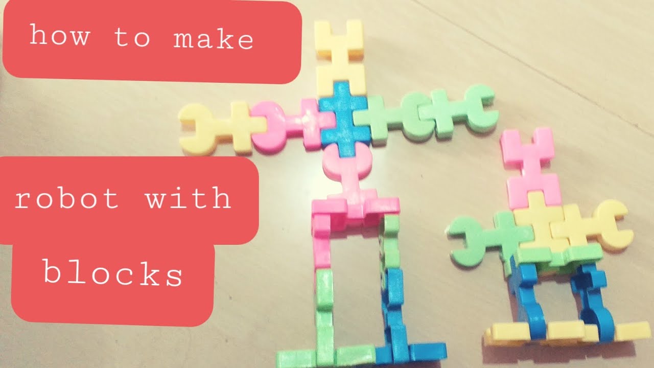 how to make robot with blocks - YouTube