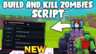*NEW* Build and Kill Zombies Script (PASTEBIN 2026) ( AUTO FARM )