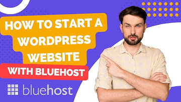 How to Start a WordPress Website with Bluehost in 2023 - Step-by-Step Guide