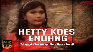 Hetty Koes Endang - Tinggi Gunung Seribu Janji KERONCONG | TEMBANG KENANGAN SEPANJANG MASA