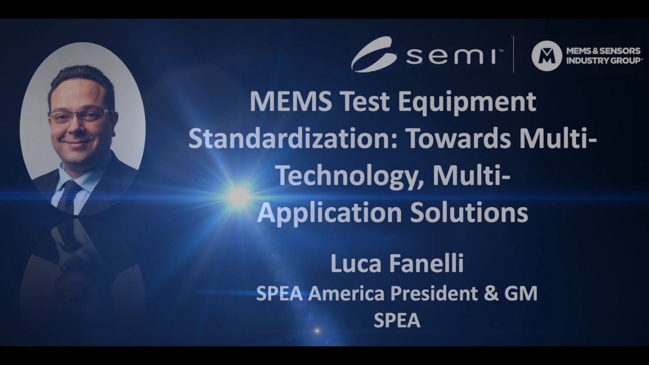 MEMS Test Equipment Standardization: Towards Multi-Technology, Multi ...
